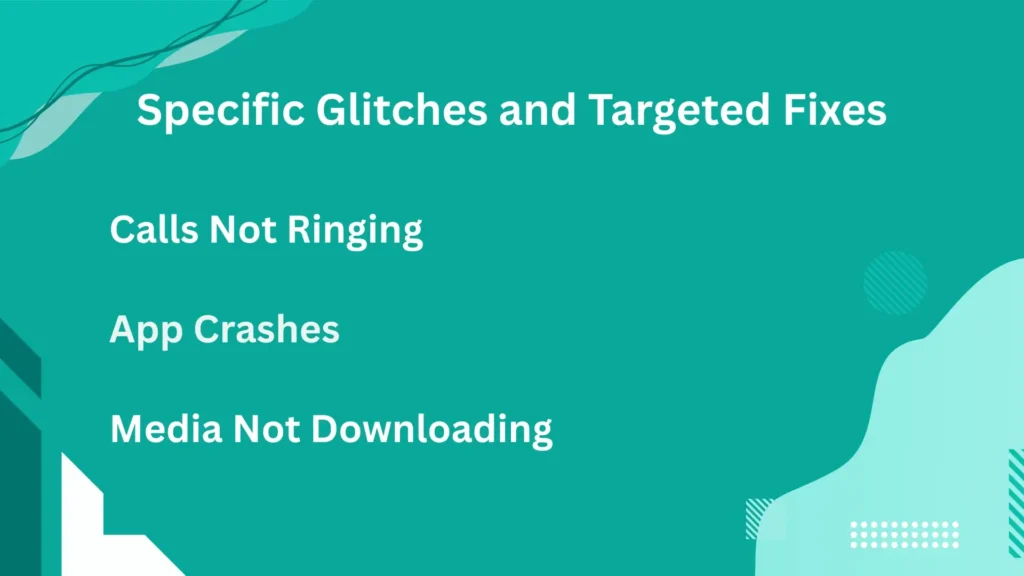 Specific Glitches and Targeted Fixes